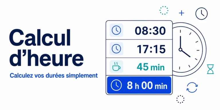 Calcul d’heure pour calculer les durées, pauses et horaires